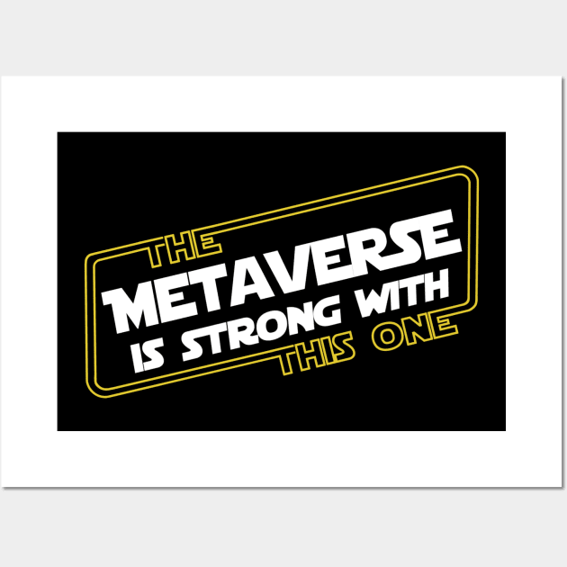 Strong Space Metaverse Wall Art by Milasneeze